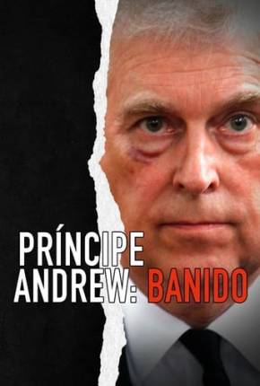 Príncipe Andrew - Banido