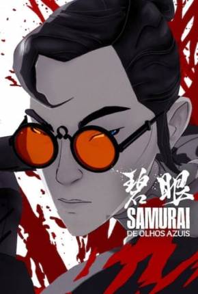 Samurai de Olhos Azuis - 1ª Temporada