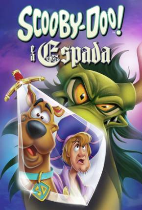 Scooby-Doo e a Espada Torrent Download Mais Baixado