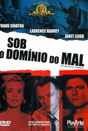 Sob o Domínio do Mal / The Manchurian Candidate  Download Mais Baixado