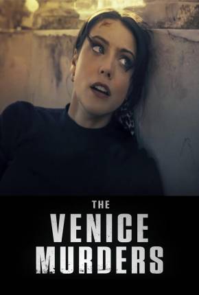 The Venice Murders - Legendado Torrent Download Mais Baixado