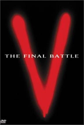 V: A Batalha Final / V: The Final Battle Torrent Download Mais Baixado