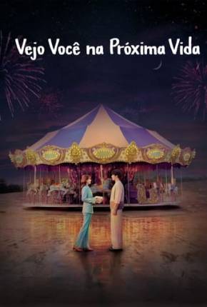 Vejo Você na Próxima Vida - 1ª Temporada Torrent Download Mais Baixado