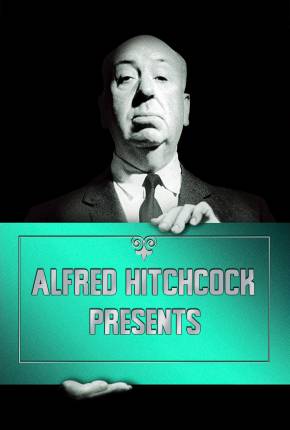 Alfred Hitchcock Apresenta - Legendada