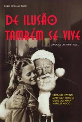 De Ilusão Também Se Vive / Miracle on 34th Street  Download Mais Baixado