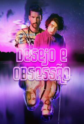 Desejo e Obsessão Torrent Download Mais Baixado