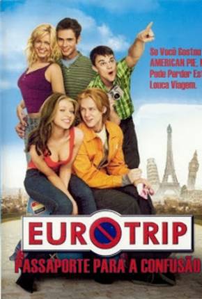 Eurotrip - Passaporte para a Confusão 1080P  Download Mais Baixado