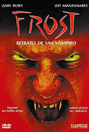 Frost - Retrato de um Vampiro 480P  Download Mais Baixado