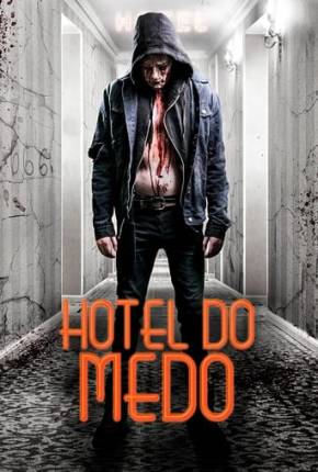 Hotel do Medo Torrent Download Mais Baixado