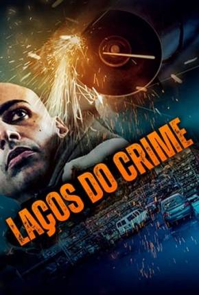 Laços do Crime Torrent Download Mais Baixado