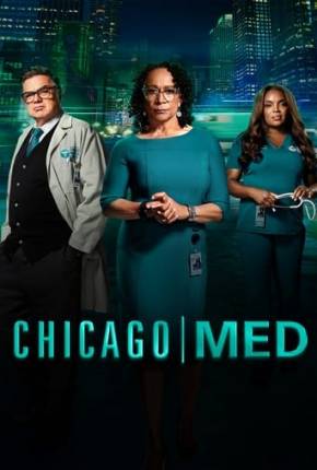 Chicago Med - Atendimento de Emergência - 9ª Temporada Legendada Torrent Download Mais Baixado