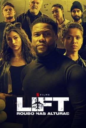 Lift - Roubo nas Alturas Torrent Download Mais Baixado