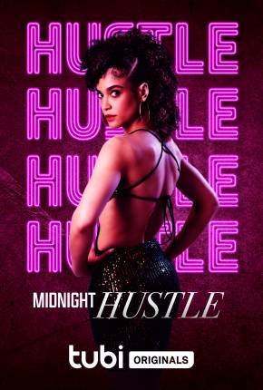 Midnight Hustle - Legendado e Dublado Não Oficial Torrent Download Mais Baixado