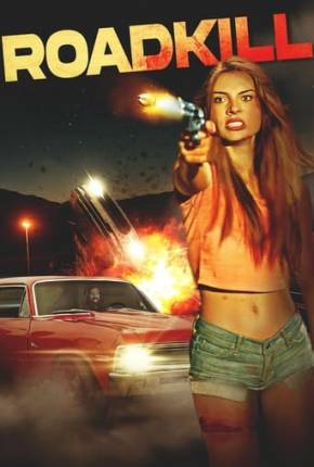 Roadkill - Legendado e Dublado Não Oficial Torrent Download Mais Baixado