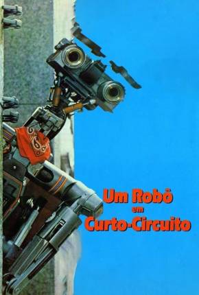 Um Robô em Curto Circuito - Short Circuit Torrent Download Mais Baixado