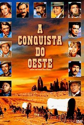 A Conquista do Oeste / How the West Was Won