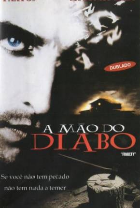 A Mão do Diabo / Frailty