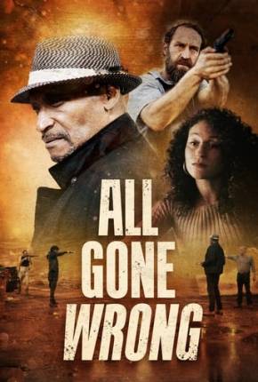 All Gone Wrong - Legendado e Dublado Não Oficial Torrent Download Mais Baixado