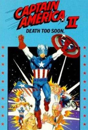 Capitão América II / Captain America II: Death Too Soon