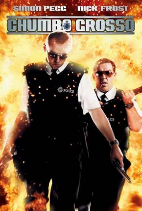 Chumbo Grosso / Hot Fuzz  Download Mais Baixado