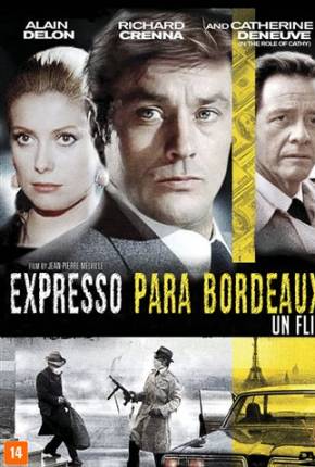 Expresso para Bordeaux - Un flic Legendado