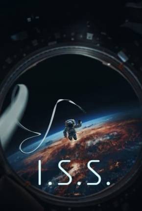 I.S.S. - Legendado Torrent Download Mais Baixado