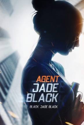 Jade Black - A Agente Secreta Torrent Download Mais Baixado