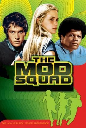 Mod Squad - 1ª Temporada 1080P Torrent Download Mais Baixado