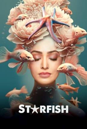 Starfish - Legendado e Dublado Não Oficial Torrent Download Mais Baixado