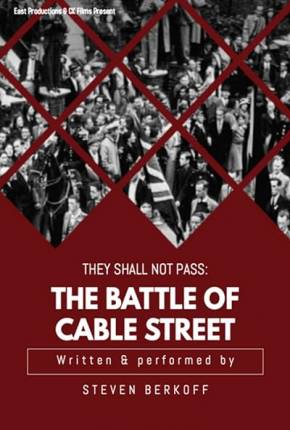 They Shall Not Pass - The Battle of Cable Street - Legendado e Dublado Não Oficial Torrent Download Mais Baixado