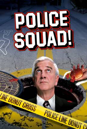 Esquadrão de Polícia / Police Squad - Legendada