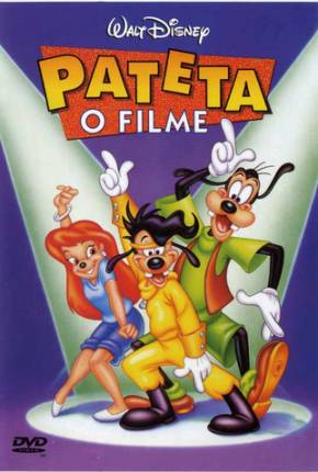 Pateta - O Filme / A Goofy Movie  Download Mais Baixado