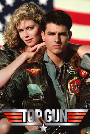 Top Gun - Ases Indomáveis / Top Gun