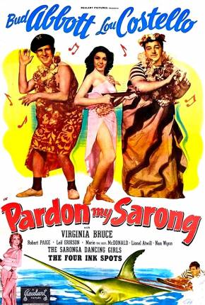 Dois Caraduras de Sorte / Pardon My Sarong