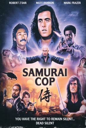 Samurai Cop - Um Tira Invencível Legendado  Download Mais Baixado