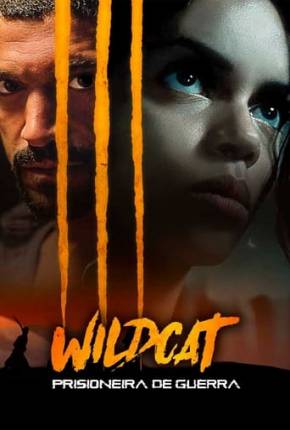 Wildcat - Prisioneira de Guerra Torrent Download Mais Baixado