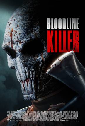 Bloodline Killer - Legendado e Dublado Não Oficial Torrent Download Mais Baixado