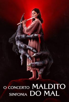 O Concerto Maldito, Sinfonia do Mal Torrent Download Mais Baixado