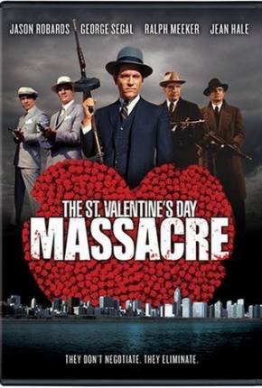 O Massacre de Chicago Torrent Download Mais Baixado