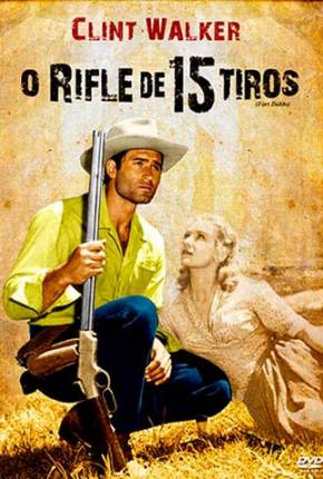 O Rifle de 15 Tiros - Legendado Torrent Download Mais Baixado