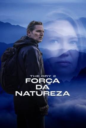 The Dry 2 - Força da Natureza - Legendado