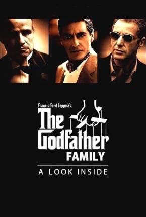 The Godfather Family - A Look Inside (Documentário)