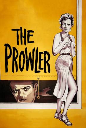 O Cúmplice das Sombras / The Prowler - Legendado  Download Mais Baixado