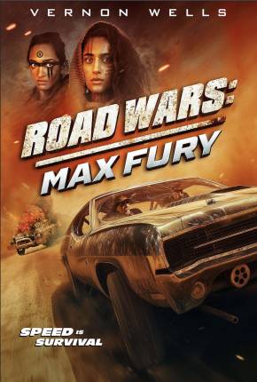 Road Wars - Max Fury - Legendado e Dublado Não Oficial