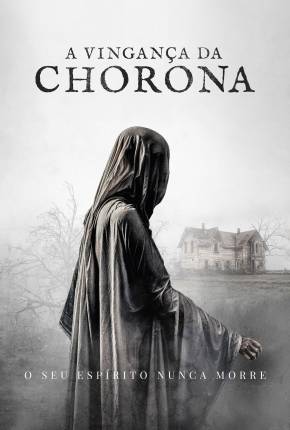 A Vingança da Chorona Torrent Download Mais Baixado