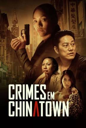 Crimes em Chinatown Torrent Download Mais Baixado