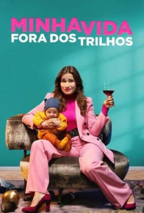 Minha Vida Fora dos Trilhos Torrent Download Mais Baixado