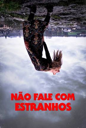 Não Fale com Estranhos Torrent Download Mais Baixado