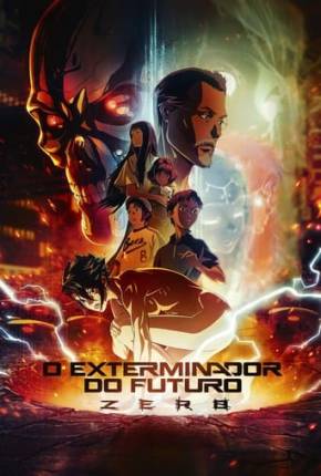 O Exterminador do Futuro Zero - 1ª Temporada Torrent Download Mais Baixado