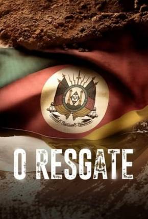 O Resgate - Nacional Torrent Download Mais Baixado